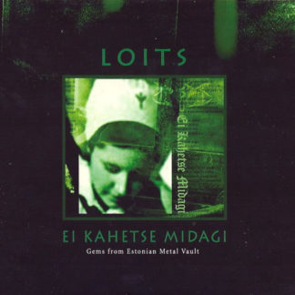 Loits "Ei kahetse midagi" digipak CD